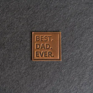 Best Dad Ever Stamp Leather Patches with optional Velcro added