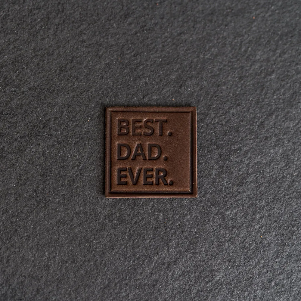 Best Dad Ever Stamp Leather Patches with optional Velcro added