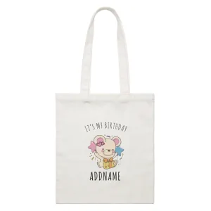 Birthday Sketch Animals Mouse with Cheese Present It's My Birthday Addname White Canvas Bag