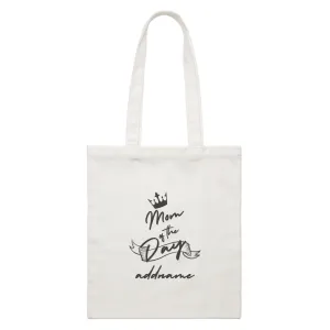 Birthday Typography Mom Of The Day Addname White Canvas Bag