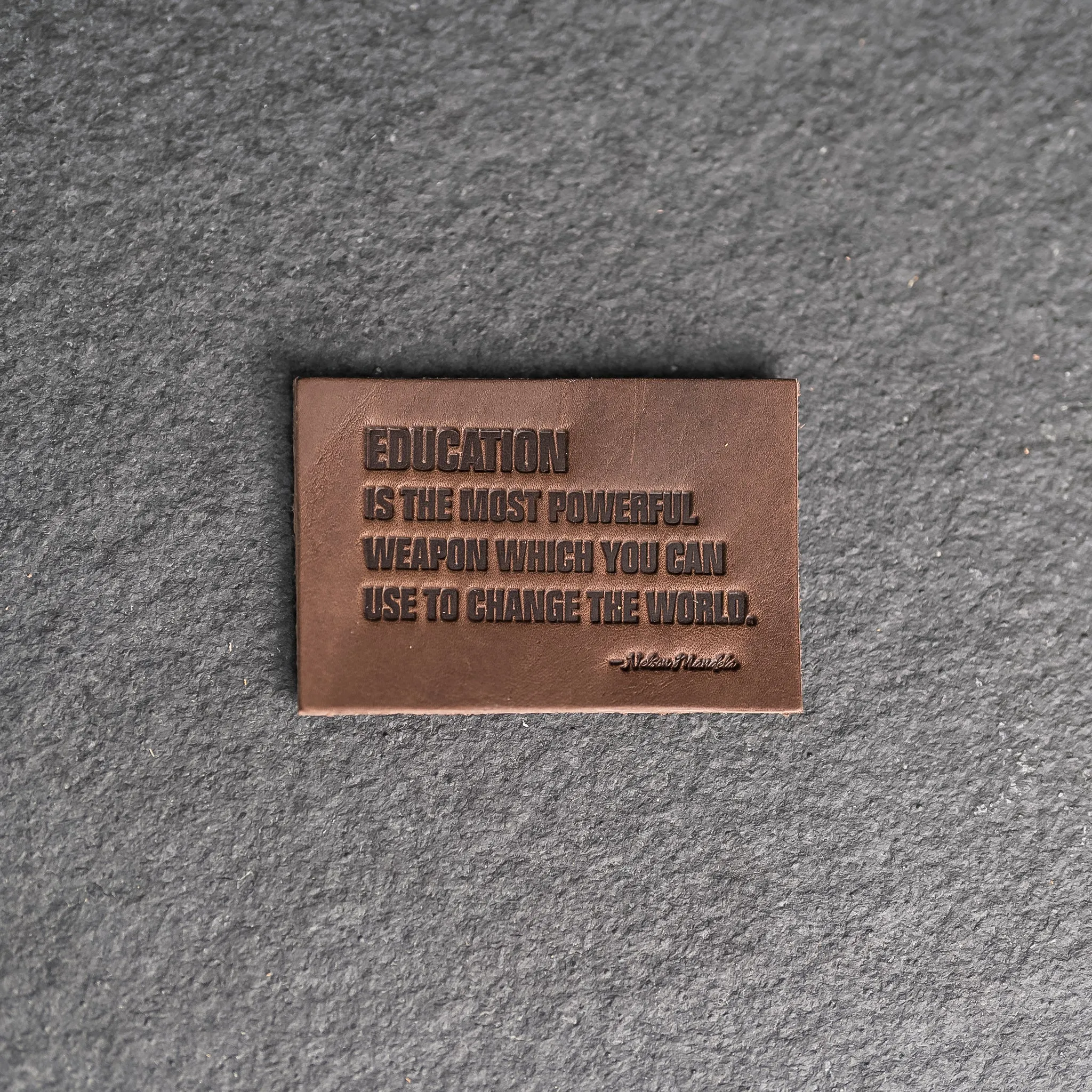 Education is the most powerful | Leather Patch with Velcro Back | Back to School