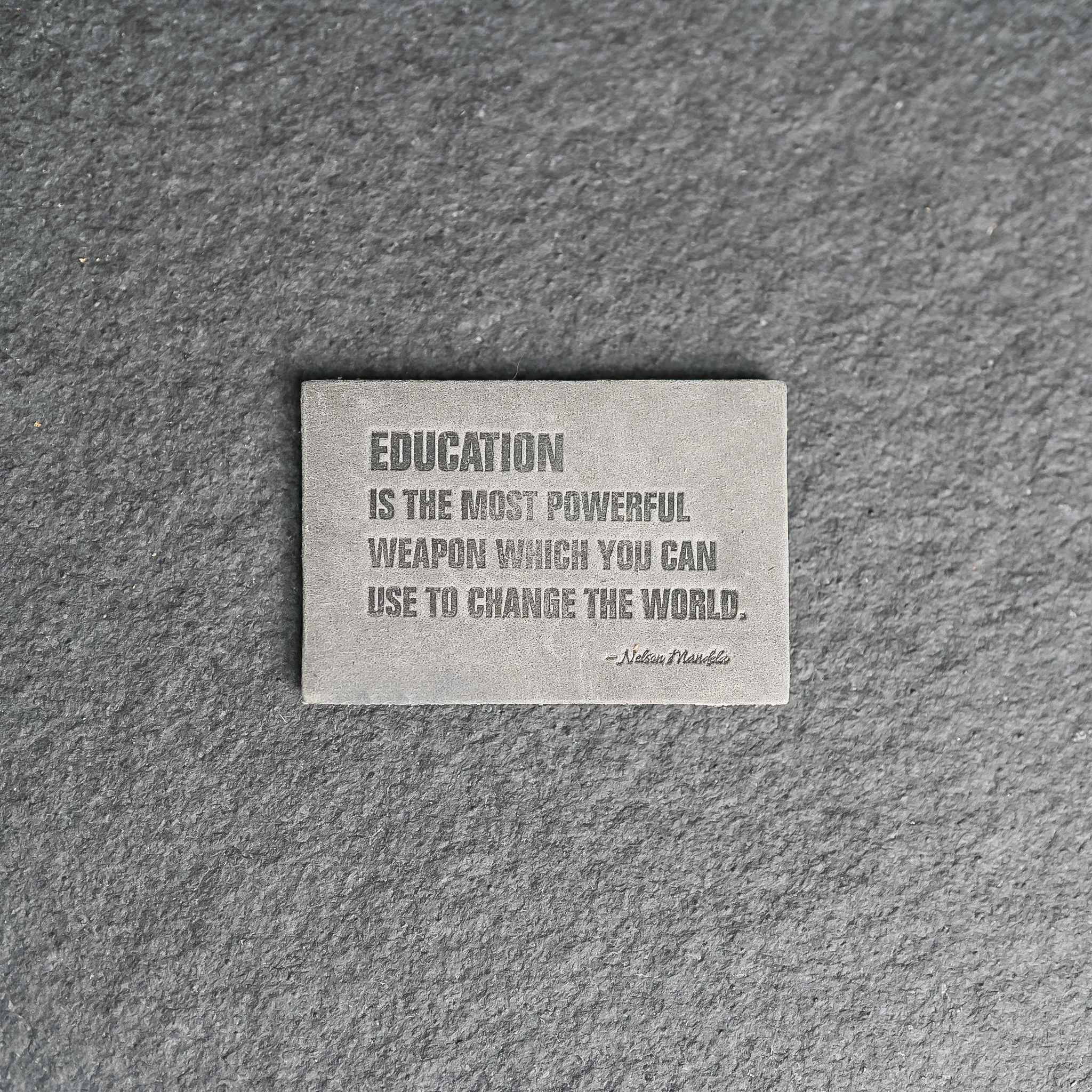 Education is the most powerful | Leather Patch with Velcro Back | Back to School