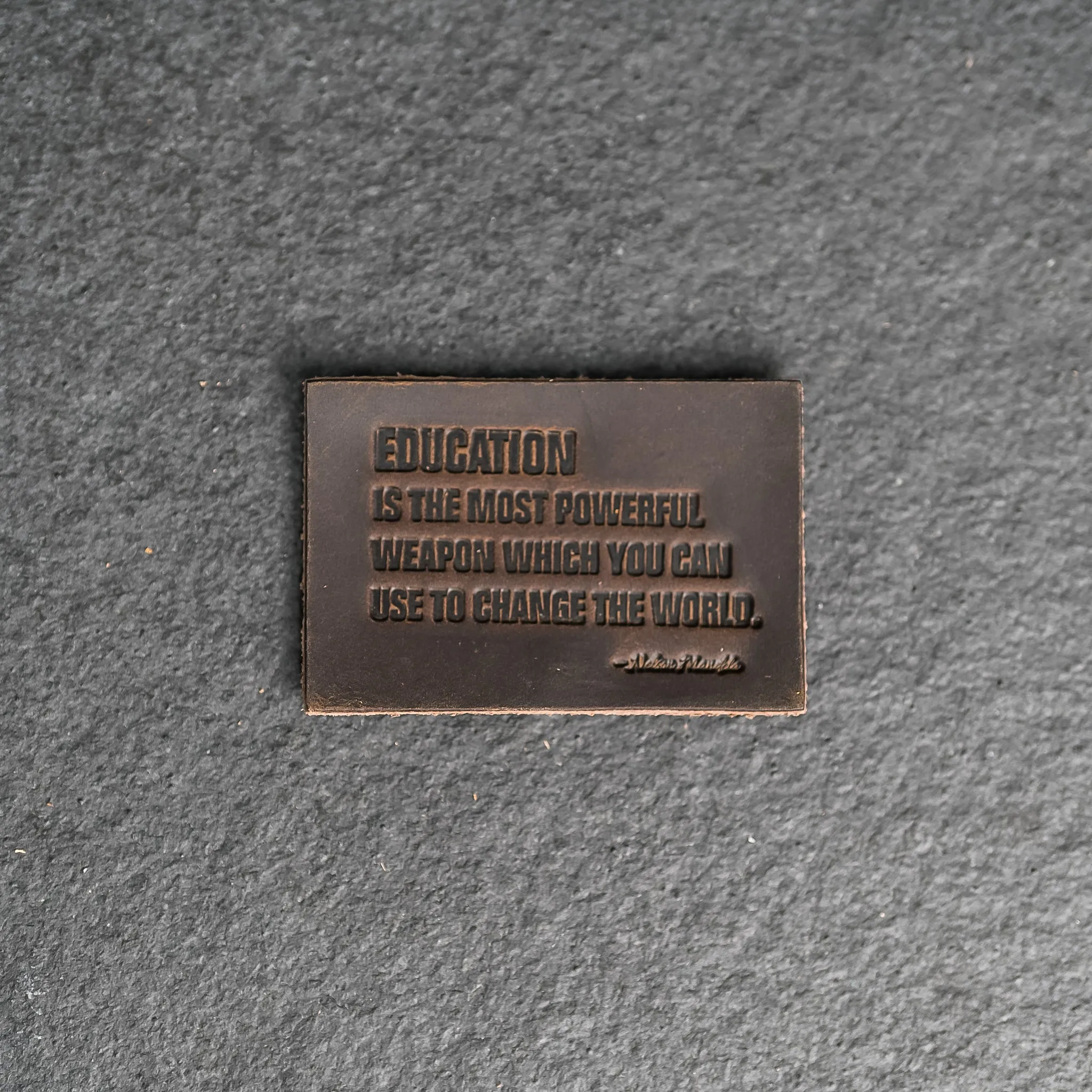 Education is the most powerful | Leather Patch with Velcro Back | Back to School