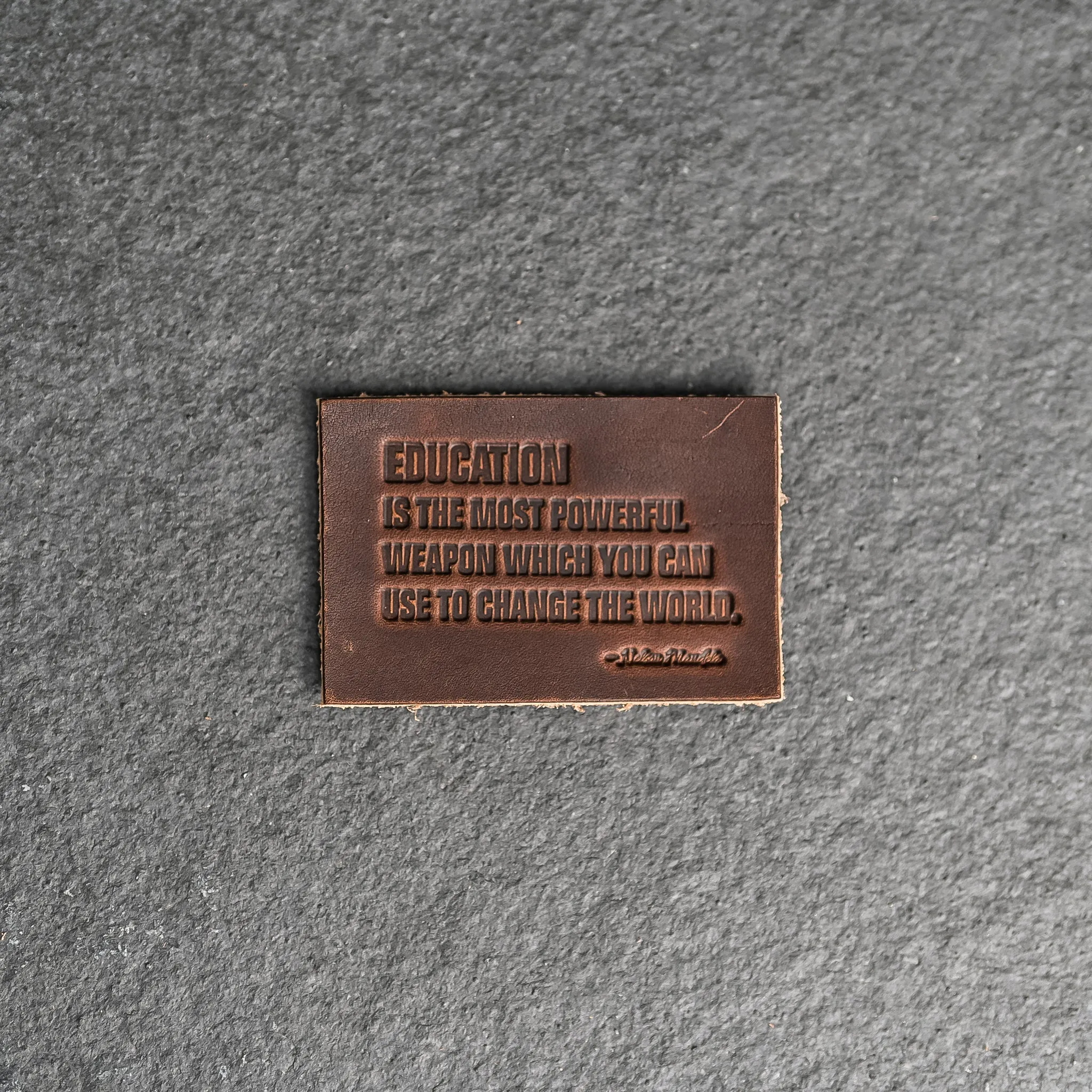 Education is the most powerful | Leather Patch with Velcro Back | Back to School