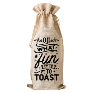 Oh What Fun It Is to Toast - Wine Bag